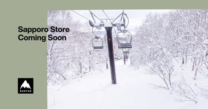 [Burton] 10.2 Burton Flagship Sapporoオープン！
