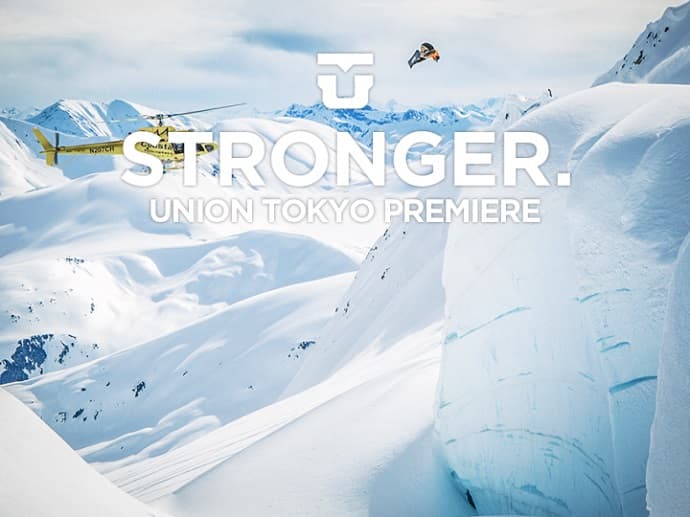 世界的に勢いのあるスノーボードブランド UNION(ユニオン)初のチームムービーSTRONGER(ストロンガー)のジャパンプレミア試写会が開催!