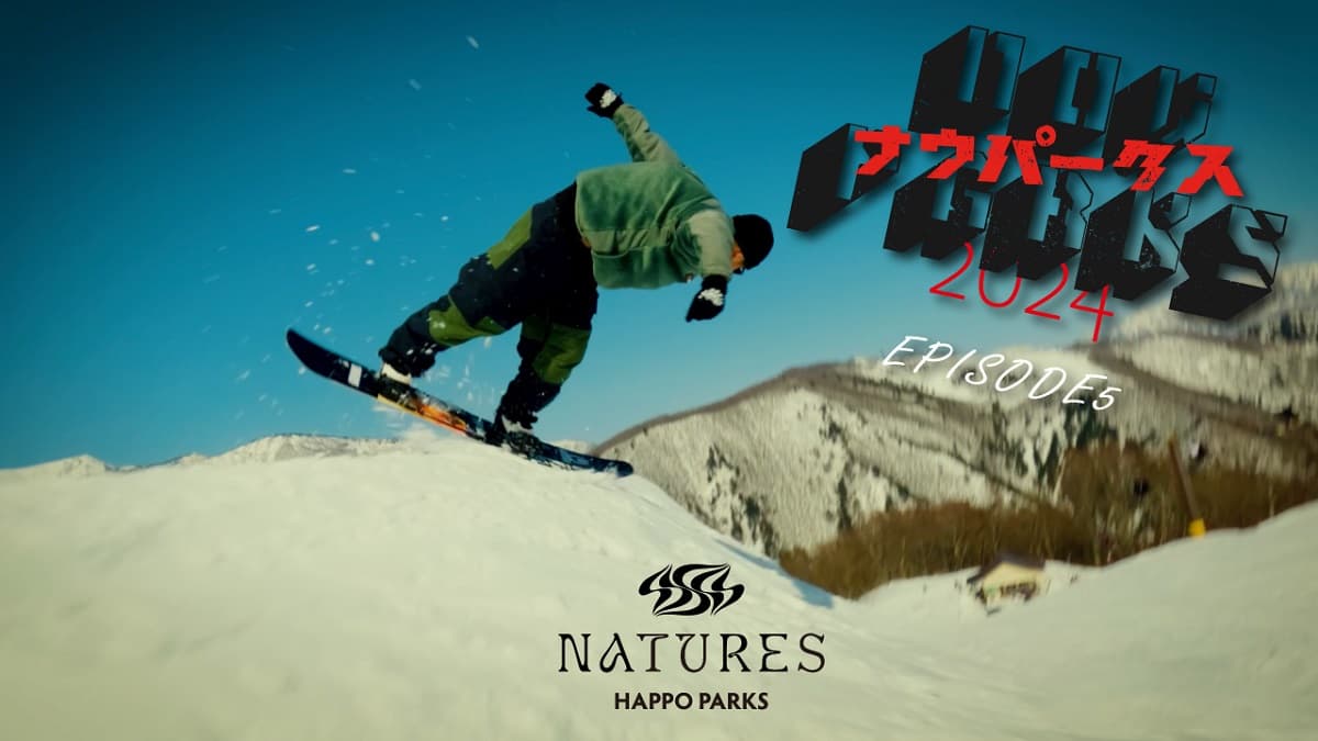 NOW PARKS 2024 episode5が公開!白馬・八方尾根を代表するローカルチームHACHIが主催するイベント「HAPPO LINES」
