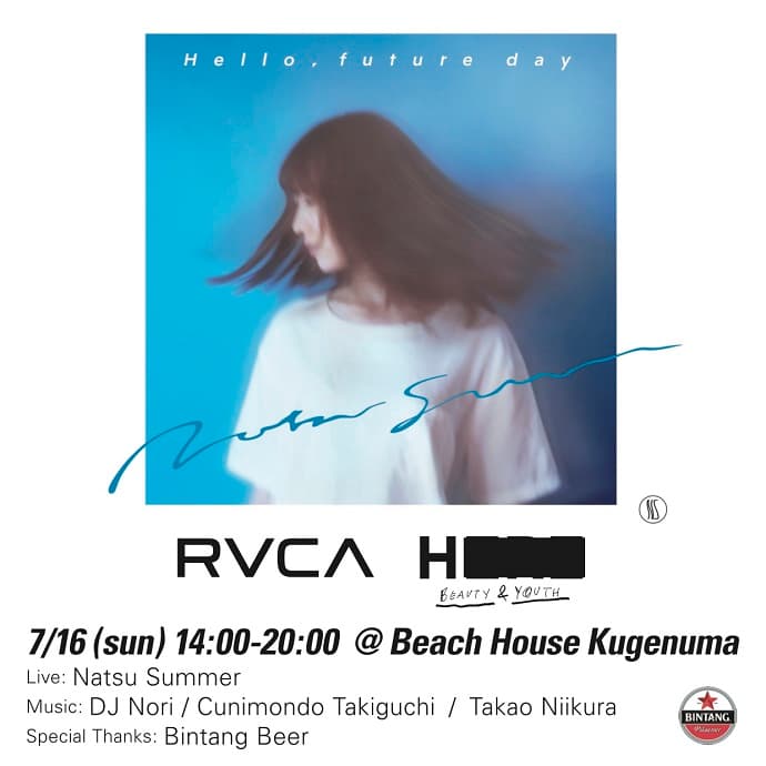 7/16(Sun.) RVCA / H BEAUTY&YOUTH presents “Hello, future day” release party 開催!!