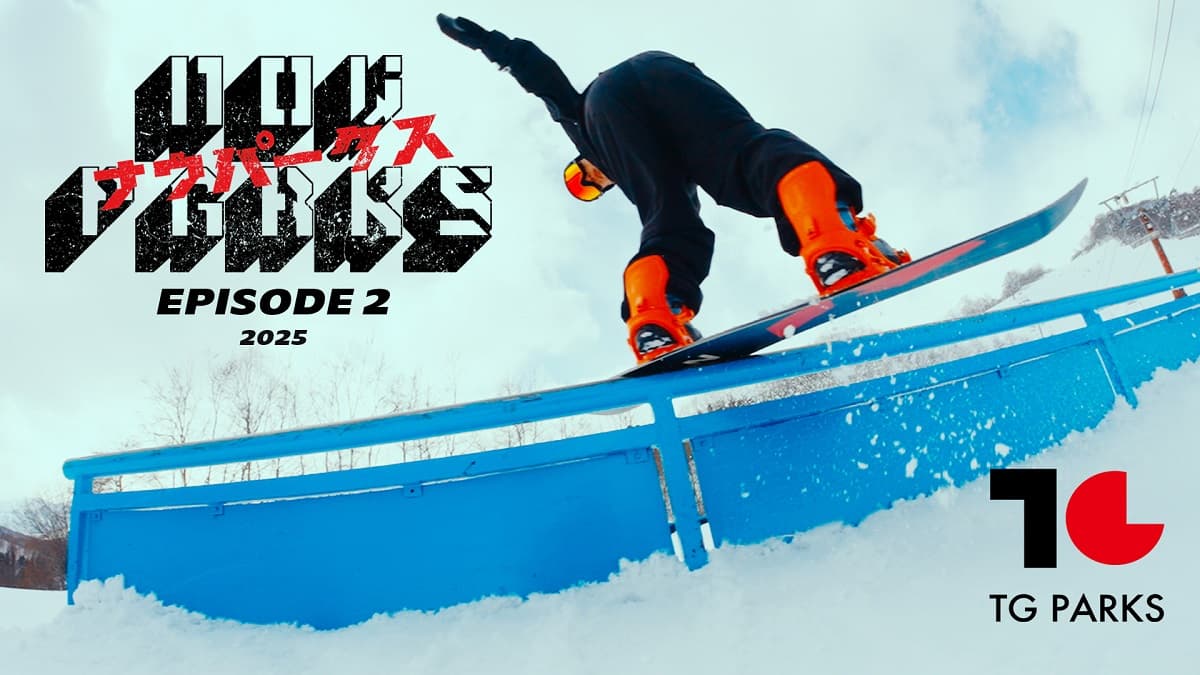 ライダーたちの華麗な滑走は必見!【NOW PARKS 2025】episode2-TG PARKS-動画を公開