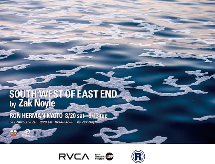 SOUTH WEST OF EAST END by Zak Noyle -写真展およびT-Shirts販売のお知らせ-