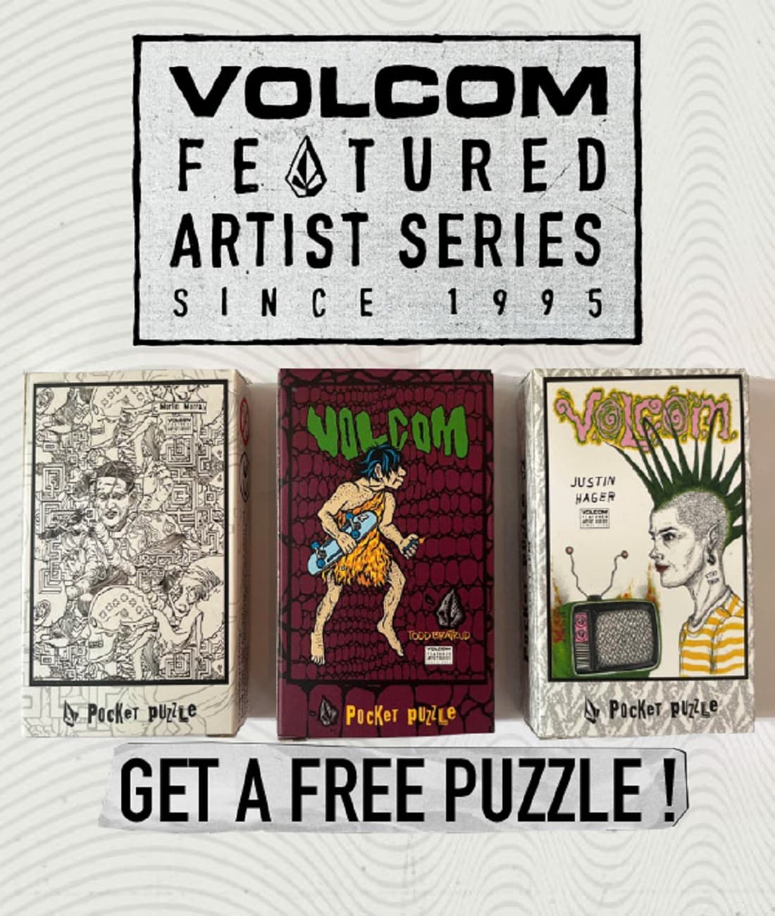 【VOLCOM】 ニュースレターの登録をいただいた中から抽選で、非売品パズルをプレゼント!!