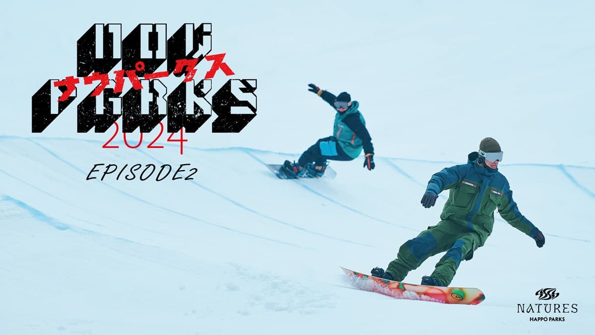 【NOW PARKS 2024 】episode 2 HAPPO NATURES2 オープニングリキャップムービー公開。