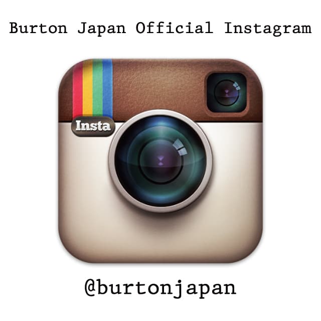 Burton Japan Official Instagram のお知らせ
