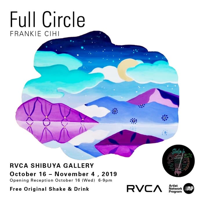 Frankie Cihi(フランキー・スィーヒ)によるArt Exhibition “Full Circle”が RVCA SHBUYA GALLERYにて10月16日(水)よりスタート。